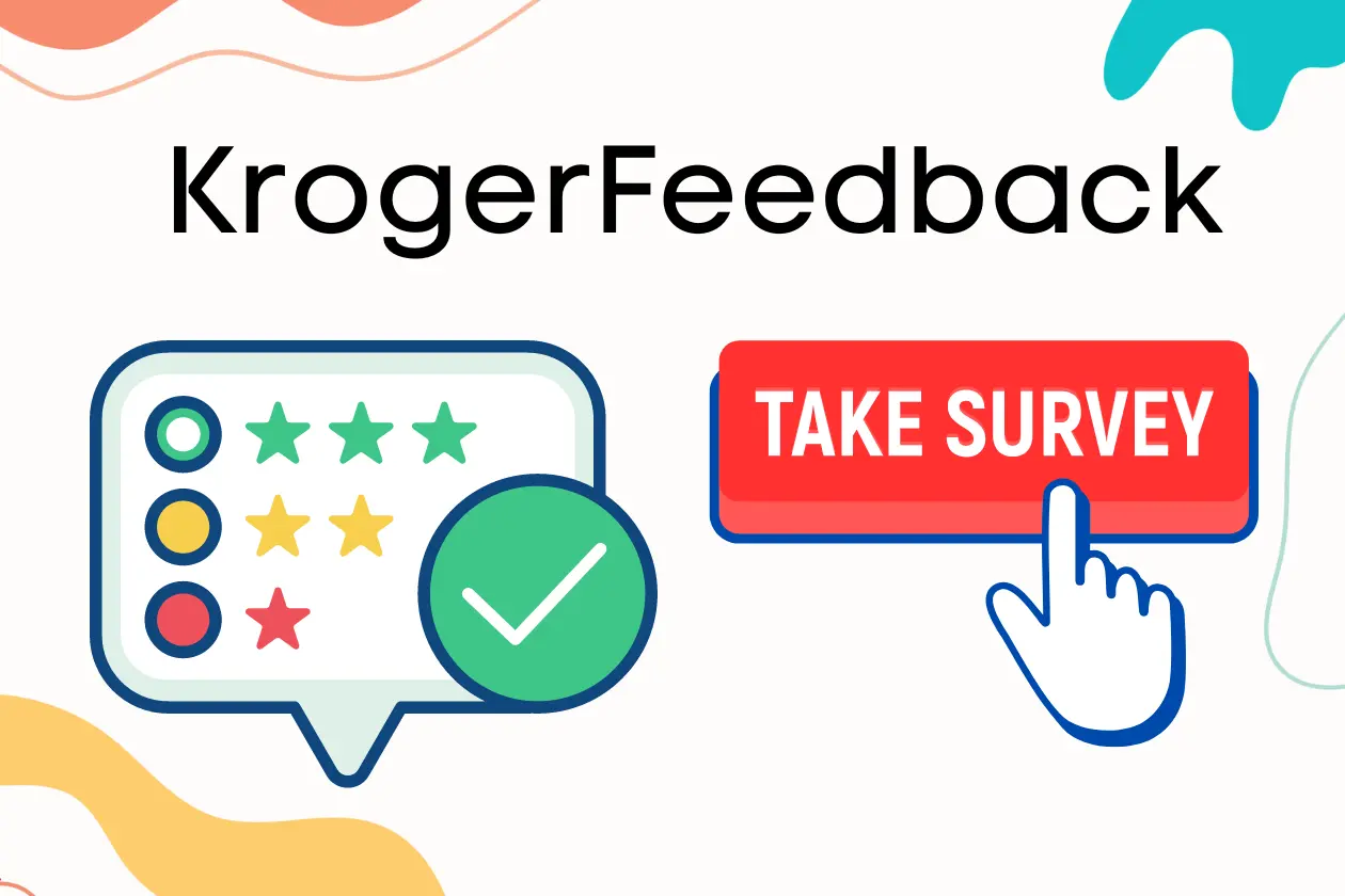 KrogerFeedback.Com Survey